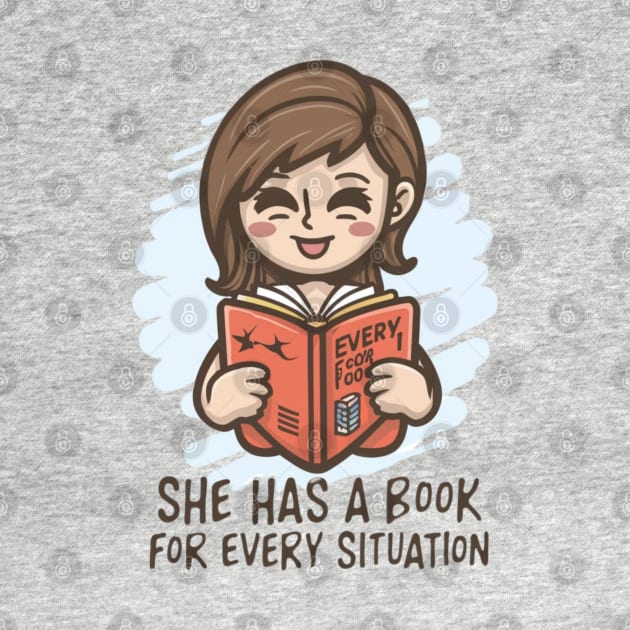 she has a book for every situation by RalphWalteR